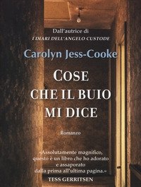 Cose Che Il Buio Mi Dice