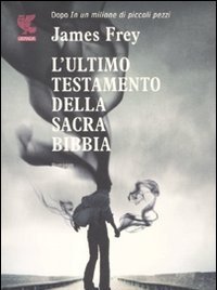 L" Ultimo Testamento Della Sacra Bibbia