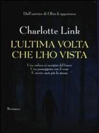 L" Ultima Volta Che L"ho Vista