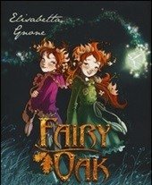 Il Segreto Delle Gemelle<br>Fairy Oak<br>Vol<br>1