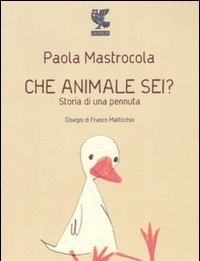 Che Animale Sei? Storia Di Una Pennuta