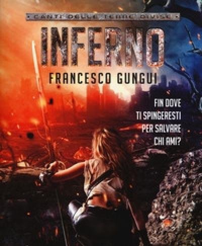 Inferno<br>Canti Delle Terre Divise