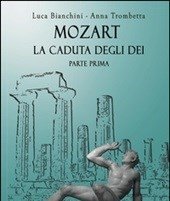 Mozart<br>La Caduta Degli Dei