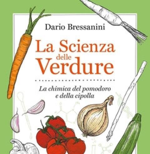 La Scienza Delle Verdure<br>La Chimica Del Pomodoro E Della Cipolla<br>Copia Autografata
