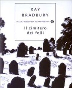 Il Cimitero Dei Folli