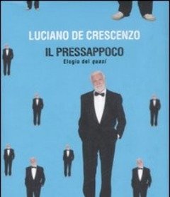 Il Pressappoco<br>Elogio Del Quasi