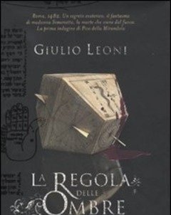 La Regola Delle Ombre