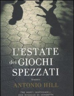 L" Estate Dei Giochi Spezzati