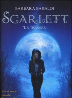 Scarlett<br>La Trilogia Scarlett-Il Bacio Del Demone-La Terza Luna