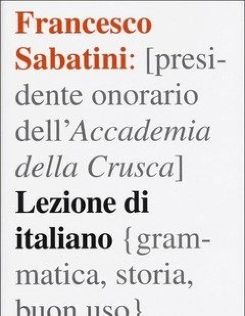 Lezione Di Italiano<br>Grammatica, Storia, Buon Uso