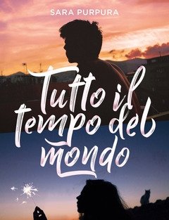 Tutto Il Tempo Del Mondo