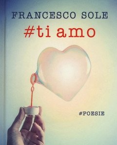 #Ti Amo<br>#poesie