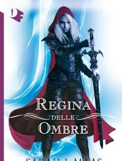 La Regina Delle Ombre<br>Il Trono Di Ghiaccio