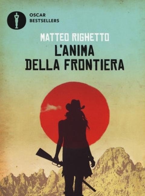 L" Anima Della Frontiera