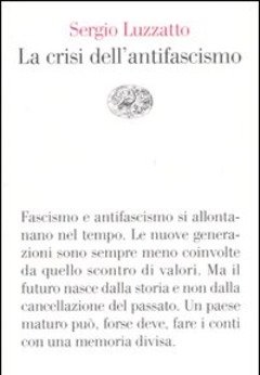 La Crisi Dell"antifascismo