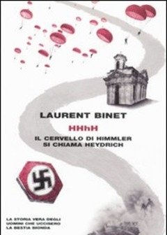 HHhH<br>Il Cervello Di Himmler Si Chiama Heydrich