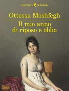 Il Mio Anno Di Riposo E Oblio