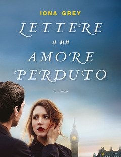 Lettere A Un Amore Perduto