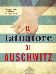 Il Tatuatore Di Auschwitz