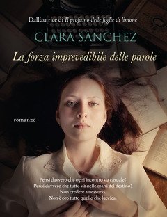 La Forza Imprevedibile Delle Parole