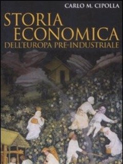 Storia Economica Dell"Europa Pre-industriale