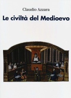 Le Civiltà Del Medioevo