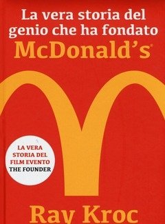La Vera Storia Del Genio Che Ha Fondato McDonald"s®