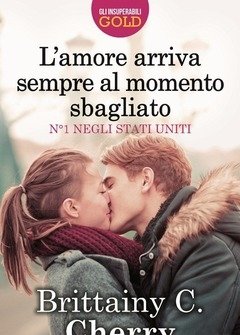 L" Amore Arriva Sempre Al Momento Sbagliato