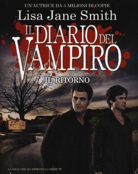 Il Ritorno<br>Il Diario Del Vampiro