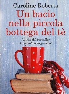 Un Bacio Nella Piccola Bottega Del Tè