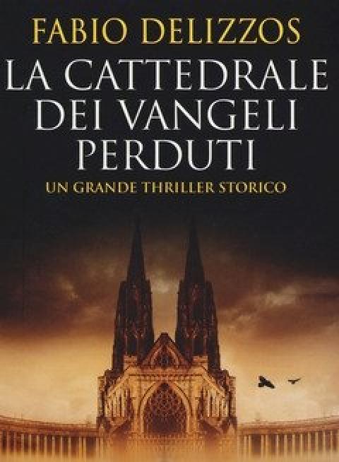 La Cattedrale Dei Vangeli Perduti