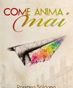 Come Anima Mai