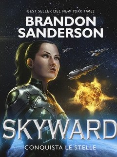 Conquista Le Stelle<br>Skyward<br>Vol<br>1