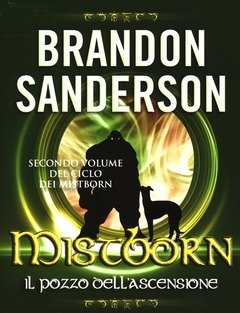 Mistborn<br>Il Pozzo Dell"ascensione<br>Vol<br>2