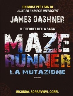 La Mutazione<br>Maze Runner