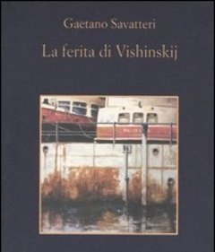 La Ferita Di Vishinskij