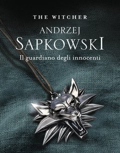 Il Guardiano Degli Innocenti<br>The Witcher<br>Vol<br>1