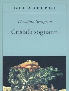 Cristalli Sognanti