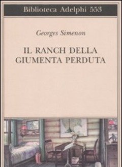 Il Ranch Della Giumenta Perduta