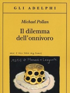 Il Dilemma Dell"onnivoro