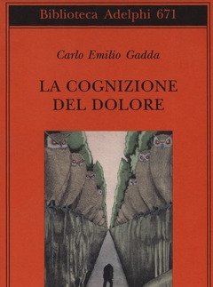 La Cognizione Del Dolore