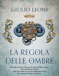 La Regola Delle Ombre