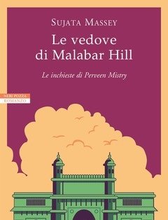 Le Vedove Di Malabar Hill<br>Le Inchieste Di Perveen Mistry