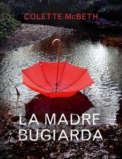 La Madre Bugiarda