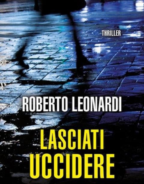 Lasciati Uccidere