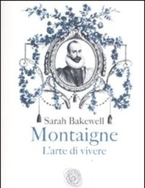 Montaigne<br>L"arte Di Vivere