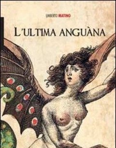 L" Ultima Anguàna