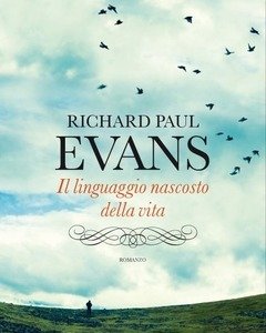 Il Linguaggio Nascosto Della Vita
