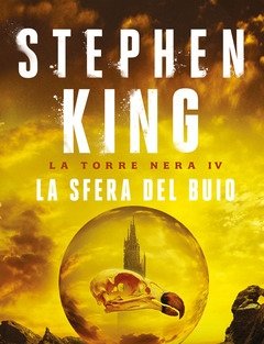 La Sfera Del Buio<br>La Torre Nera<br>Vol<br>4