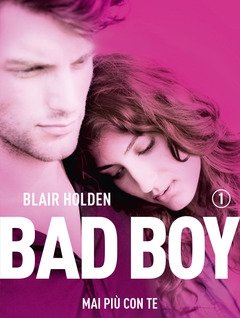 Mai Più Con Te<br>Bad Boy